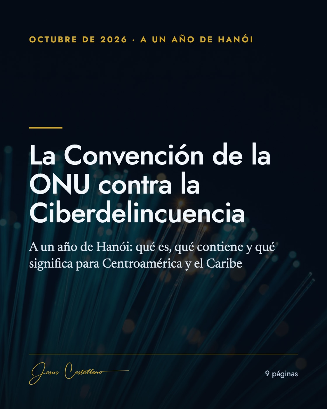 La Convención de la ONU contra la Ciberdelincuencia