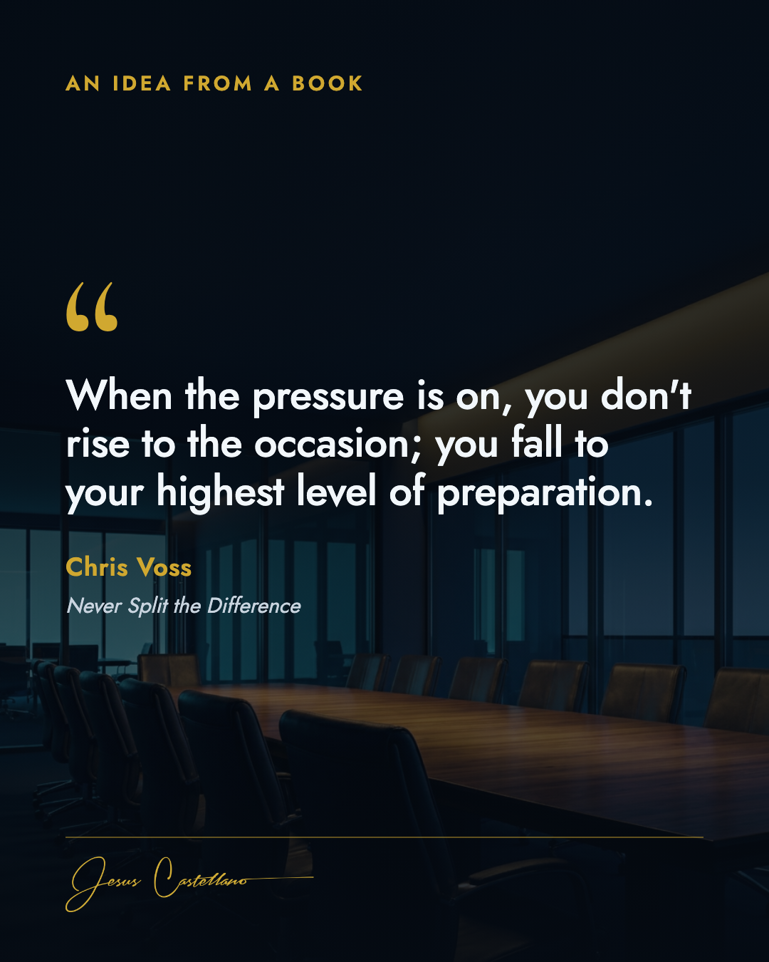 Chris Voss quote from Never Split the Difference