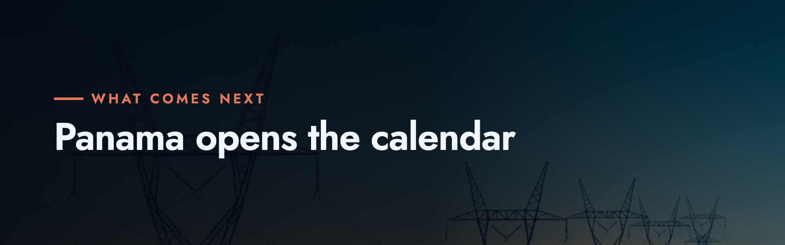 Panama opens the calendar